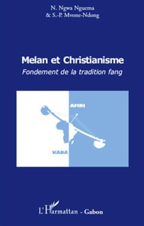 Melan et Christianisme - fondement de la tradition fang