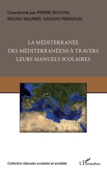 La méditerranée des méditerranéens à travers leurs manuels scolaires