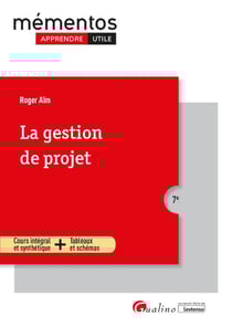 La gestion de projet : toutes les clés méthodologiques pour conduire et gérer un projet introduction historique - organisation - méthodes - communication (7e édition)