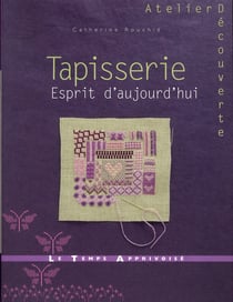 Tapisserie - esprit d'aujourd'hui