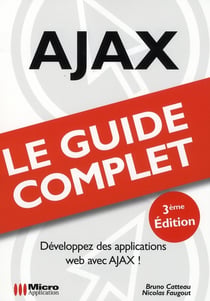 Ajax - guide complet (3e édition)