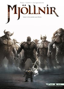 Mjöllnir Tome 3 : un monde sans dieux