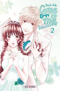 Come to me wedding Tome 2