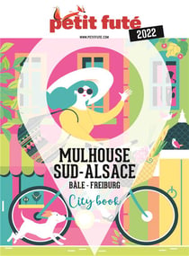 Guide Petit futé : city guide : Mulhouse (édition 2022)