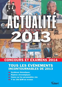Actualité 2013 pour concours et examens 2014