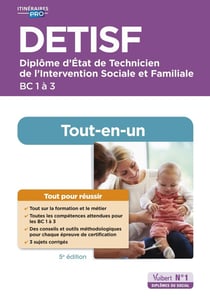 DETISF : Domaines de compétences 1 a 6 - Préparation complète pour réussir sa formation (5e édition)