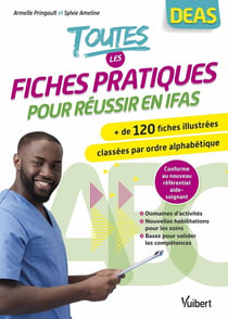 Toutes les fiches pratiques pour réussir en IFAS : plus de 120 fiches illustrées classées par ordre alphabétique