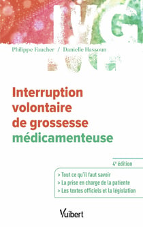 Interruption volontaire de grossesse médicamenteuse : Toutes les informations utile - La prise en charge - La législation à jour