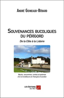 Souvenances bucoliques du Périgord