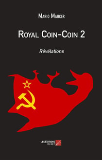 Royal coin-coin t.2 - révélations
