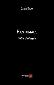 Fantomals - ville d otages