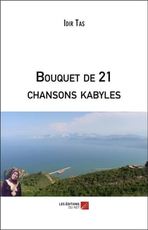 Bouquet de 21 chansons kabyles