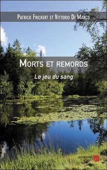 Morts et remords - le jeu du sang