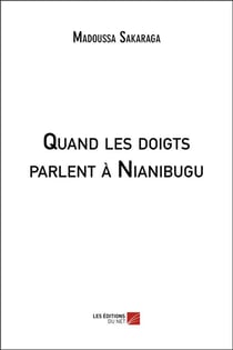 Quand les doigts parlent à ?ianibugu