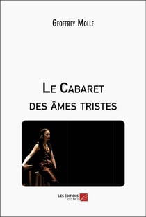 Le cabaret des âmes tristes