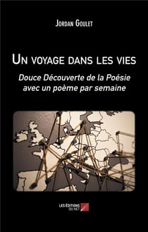 Un voyage dans les vies : douce découverte de la poèsie avec un poème par semaine