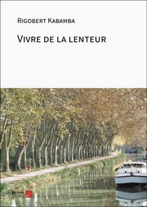 Vivre de la lenteur