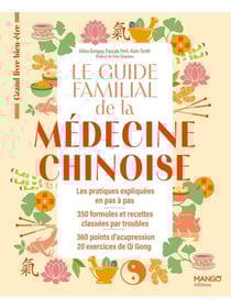 Le guide familial de la médecine chinoise