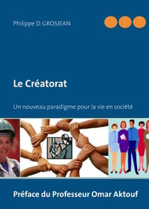 Le créatorat - un nouveau paradigme pour la vie en société