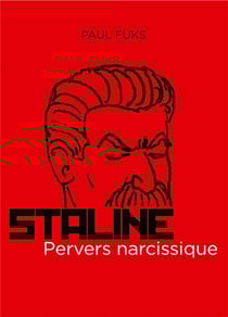 Staline, pervers narcissique