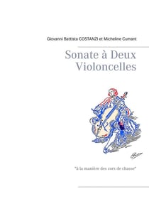 Sonate à deux violoncelles - à la manière des cors de chasse