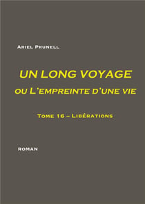 Un long voyage ou l'empreinte d'une vie