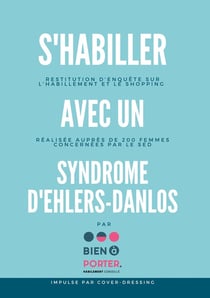 S'habiller avec un syndrome d'Ehlers-Danlos : restitution d'enquête sur les pratiques d'habillement
