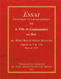 Essai historique et topographique sur la ville de coulommiers en brie - manuscrit cordier