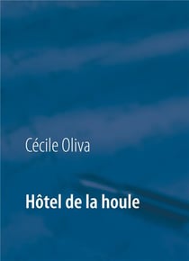 Hôtel de la houle