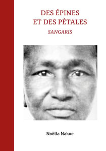 Des épines et des pétales : Sangaris