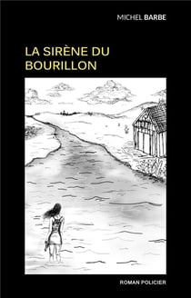 La sirène du bourillon