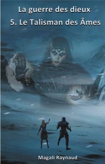 La guerre des dieux t.5 : le talisman des âmes