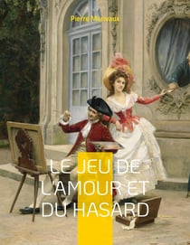 Le jeu de l'amour et du hasard