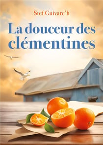 La Douceur des Clémentines