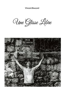 Une glisse libre