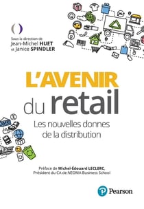 L'avenir du retail : Les nouvelles donnes de la distribution