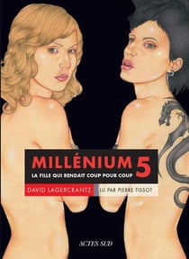 Millénium Tome 5 : la fille qui rendait coup pour coup
