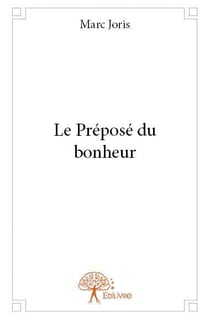Le prépose du bonheur
