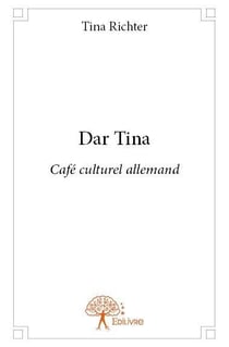 Dar tina - cafe culturel allemand