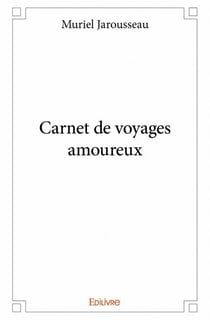 Carnet de voyages amoureux