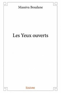 Les yeux ouverts