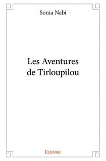 Les aventures de tirloupilou