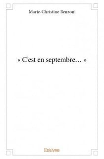 "c'est en septembre..."