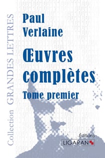 Oeuvres complètes Tome 1
