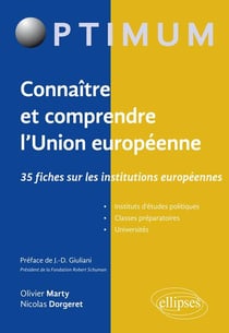 Connaître et comprendre l'Union européenne - 35 fiches sur les institutions européennes