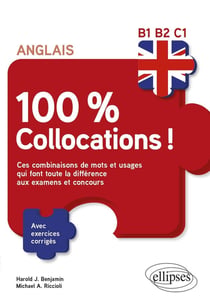 Anglais. 100% Collocations!