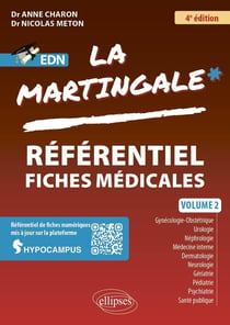 La martingale Tome 2 : Référentiel fiches médicales
