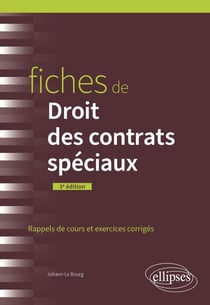 Fiches de Droit des contrats spéciaux : A jour au 1er juin 2024 (3e édition)