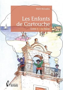 Les Enfants de Cartouche - Tome 1