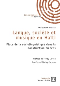 Langue, société et musique en Haïti : Place de la sociolinguistique dans la construction du sens